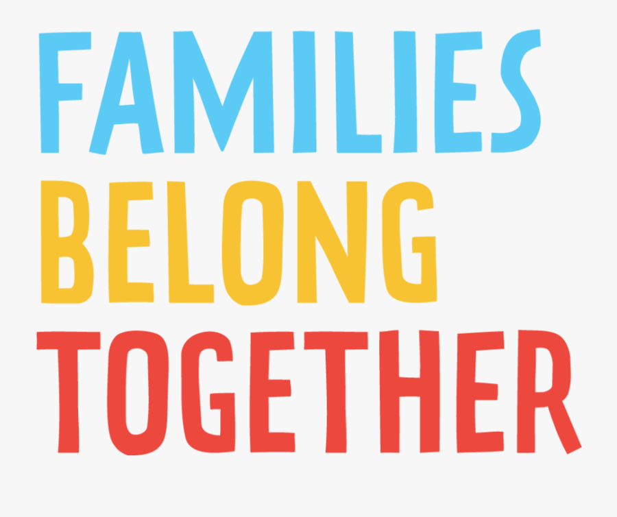 Families Belong Together Sign Ideas Clipart , Png Download - Families Belong Together Logo, Transparent Clipart