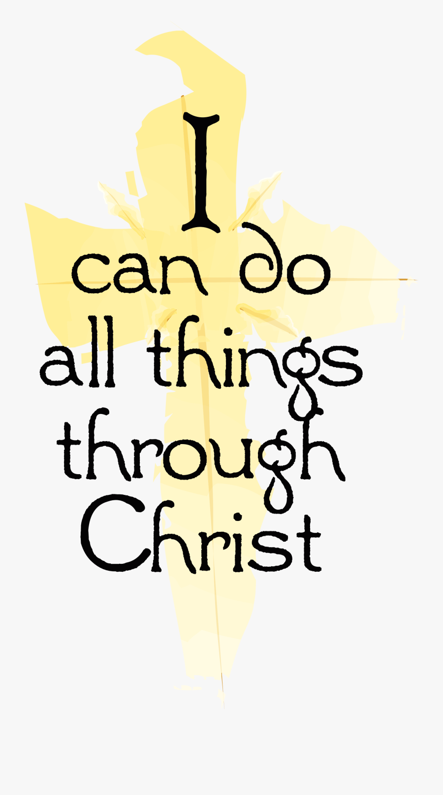 Transparent I Can Do All Things Clipart - Can Do All Things Through Christ Clipart Png, Transparent Clipart