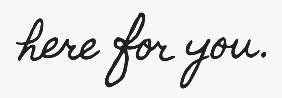 Here For You, Transparent Clipart