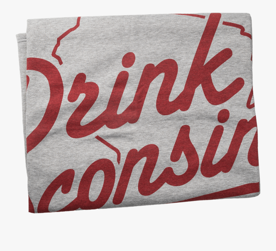 Drink Wisconsinbly Sweatshirt Blanket - Drink Wisconsinbly, Transparent Clipart