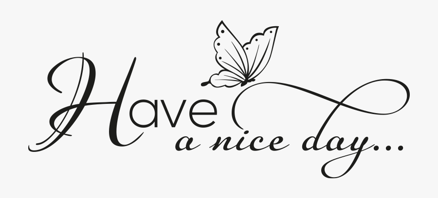 Have A Nice Day Png Transparent Have A Nice Day Images - Picsart Words, Transparent Clipart