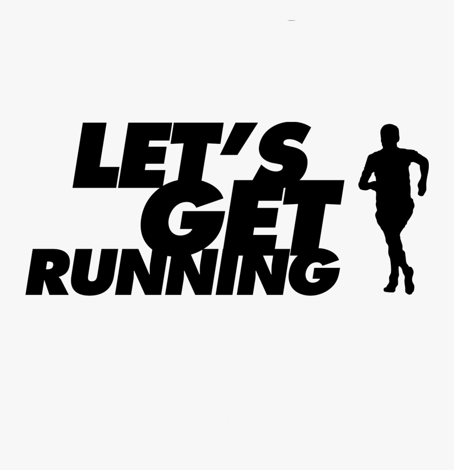 Lets Get Running, Transparent Clipart