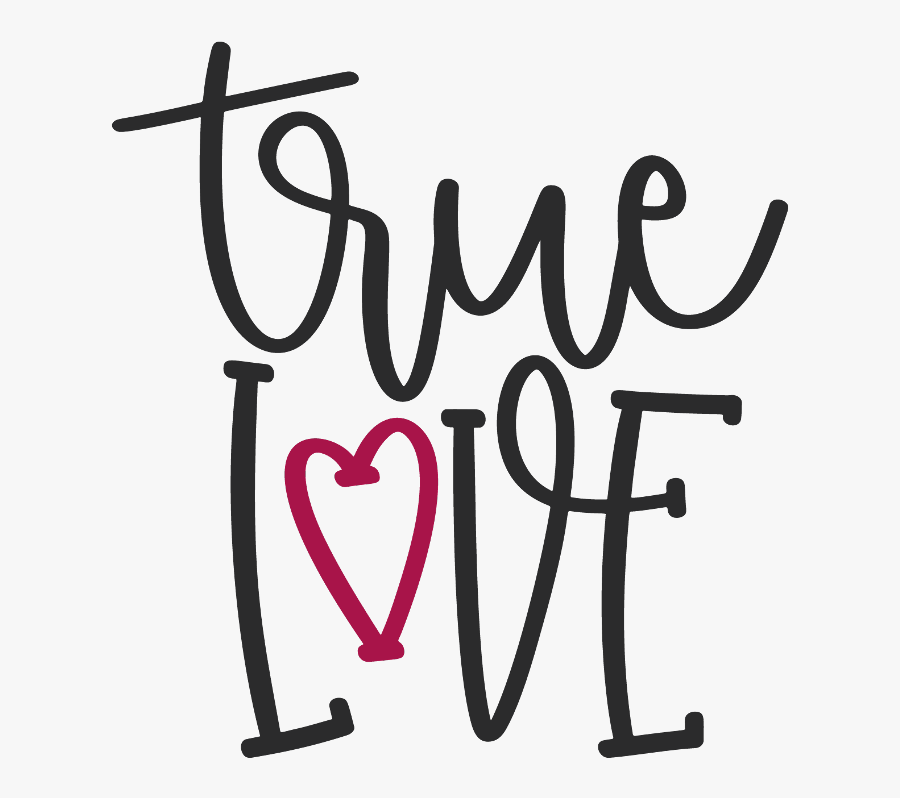 #truelove #love #words #quotes #sayings - Calligraphy Sayings About Love, Transparent Clipart