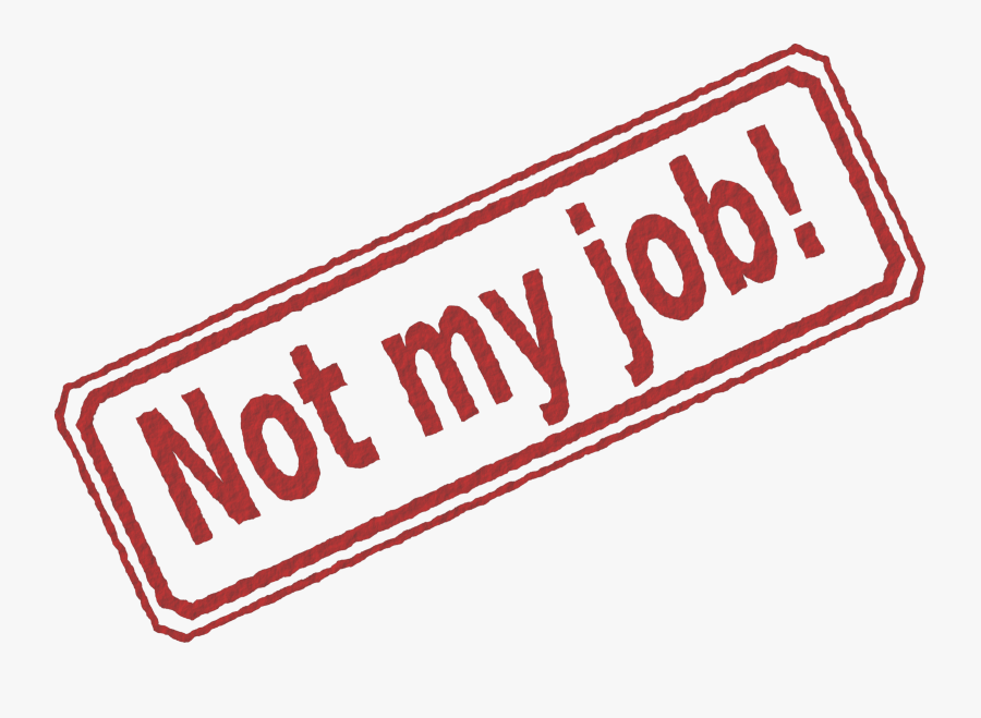 Clipart - Not My Job Icon, Transparent Clipart
