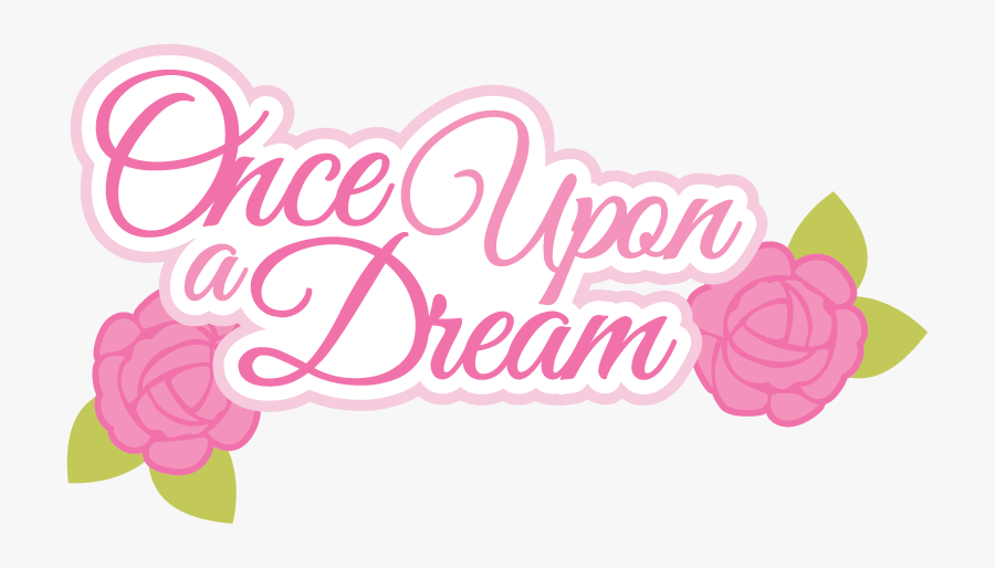 Transparent Dream Clipart - Once Upon A Dream Clipart, Transparent Clipart