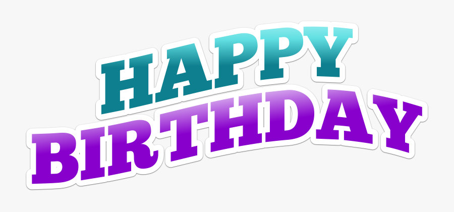 Happy Birthday Png Text, Transparent Clipart