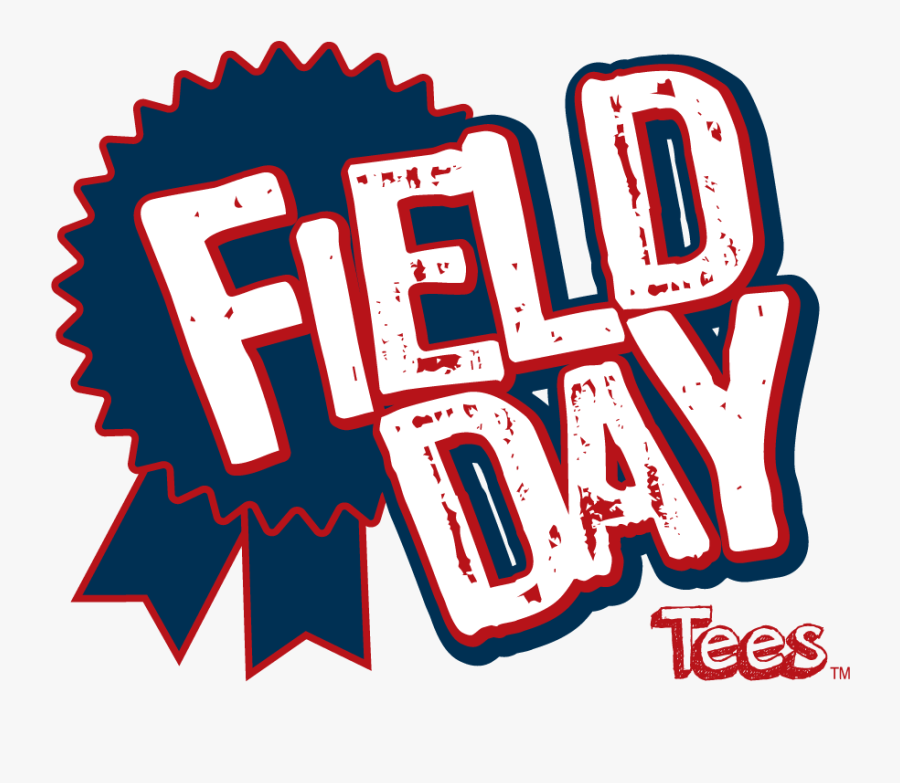 Field Day Is Awesome - Field Day T Shirt Clipart, Transparent Clipart