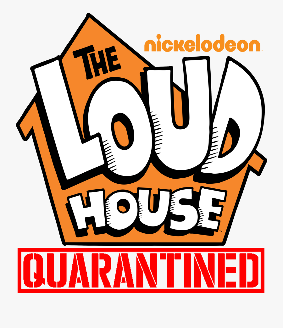 The Loud House Quarantined Logo, Transparent Clipart