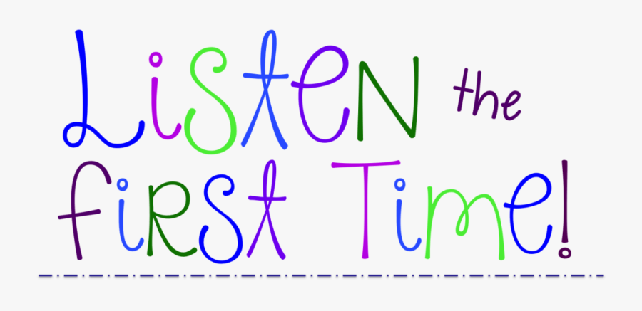 Listen The First Time, Transparent Clipart
