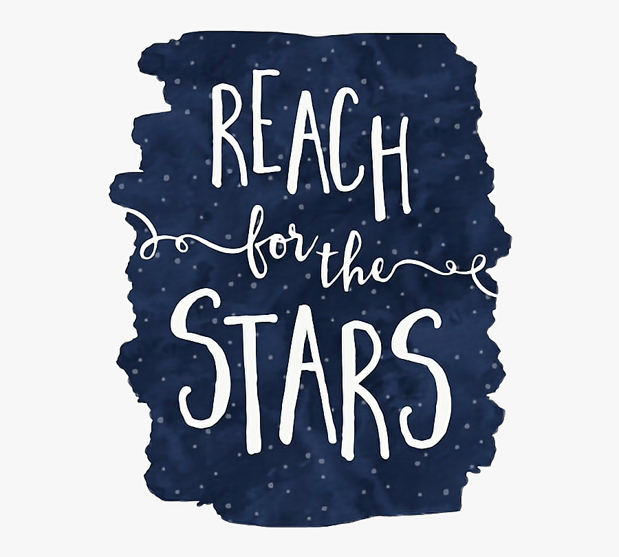 #stars #quotes #reachforthestars #freetoedit #ftestars - Poster, Transparent Clipart