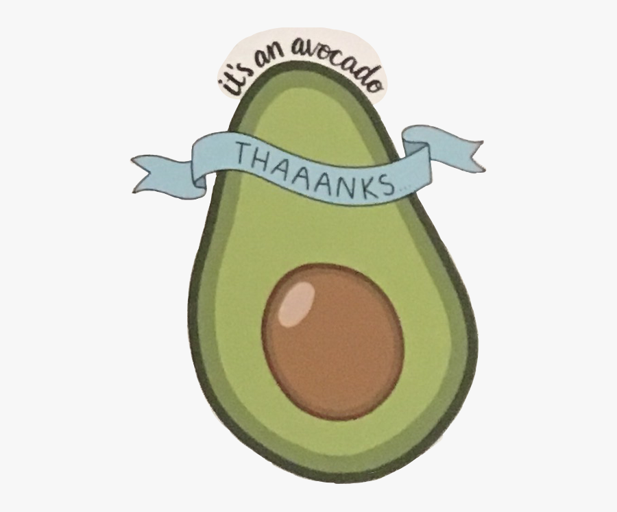 #avacodo #itsanavacadothanks #sticker #etsy #freetoedit - Cartoon, Transparent Clipart