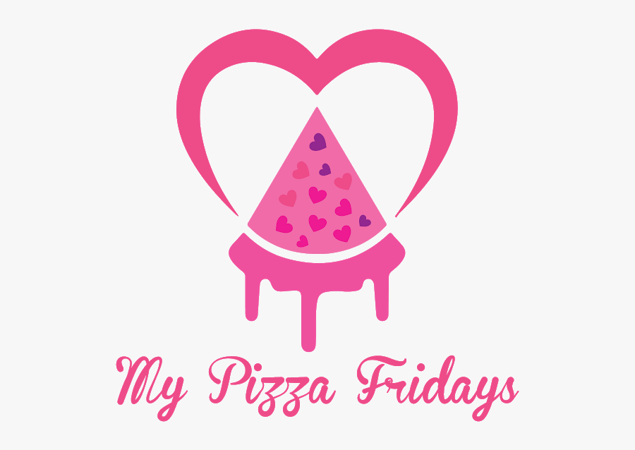 My Pizza Fridays - Heart, Transparent Clipart