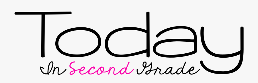 Today In Second Grade, Transparent Clipart