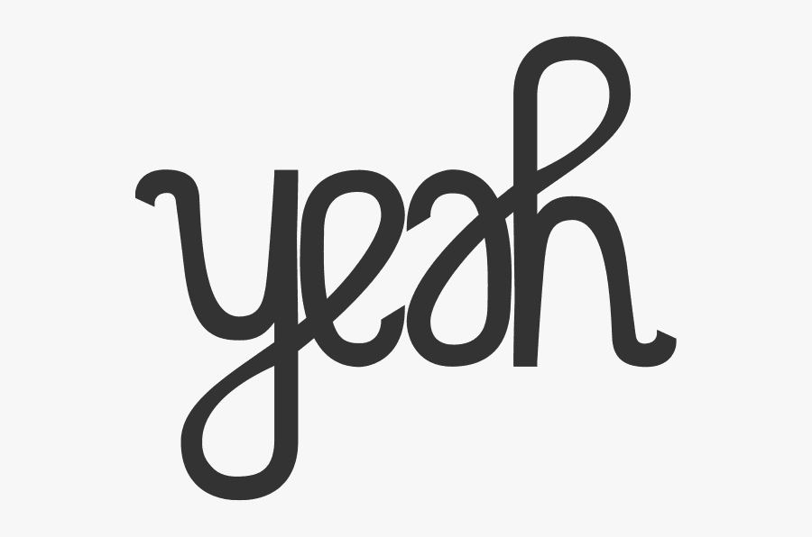 Yeah, Transparent Clipart