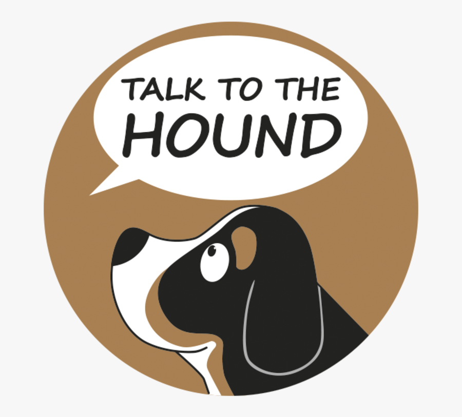 Image Of Talk To The Hound Dog Training, Transparent Clipart