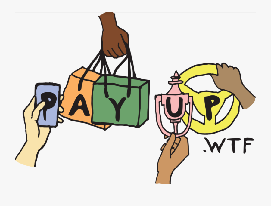 Pay Up Transparent, Transparent Clipart