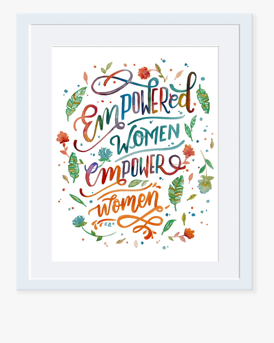 Empowered Women Empower Women, Transparent Clipart