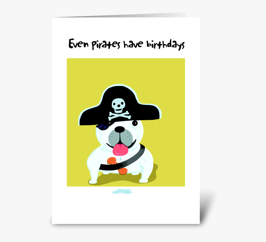Bull Dog Pirate Birthday Greeting Card - Cartoon, Transparent Clipart
