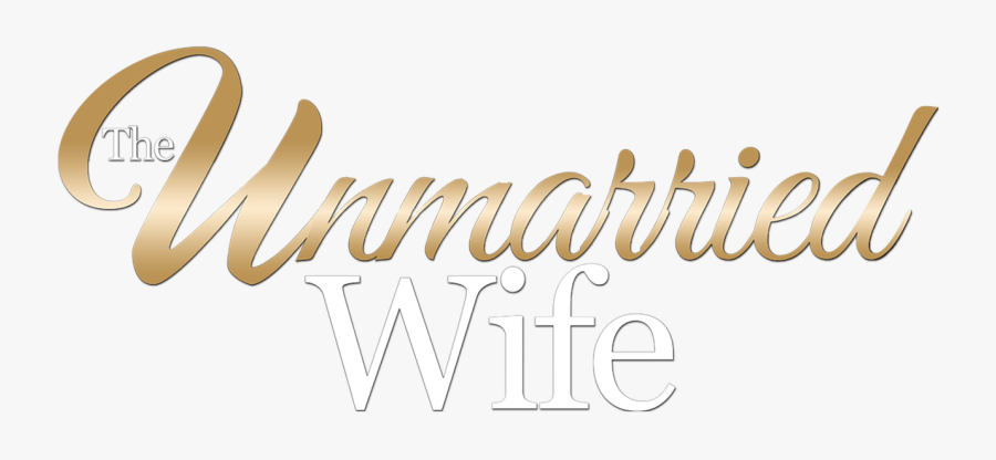 The Unmarried Wife - Calligraphy, Transparent Clipart