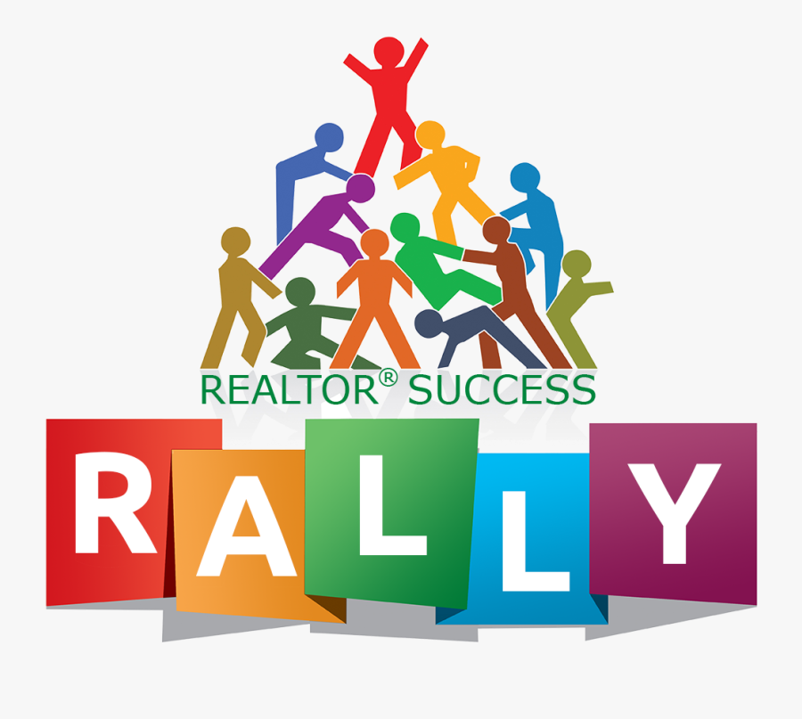 Realtor Rally Big - Building Up One Another, Transparent Clipart