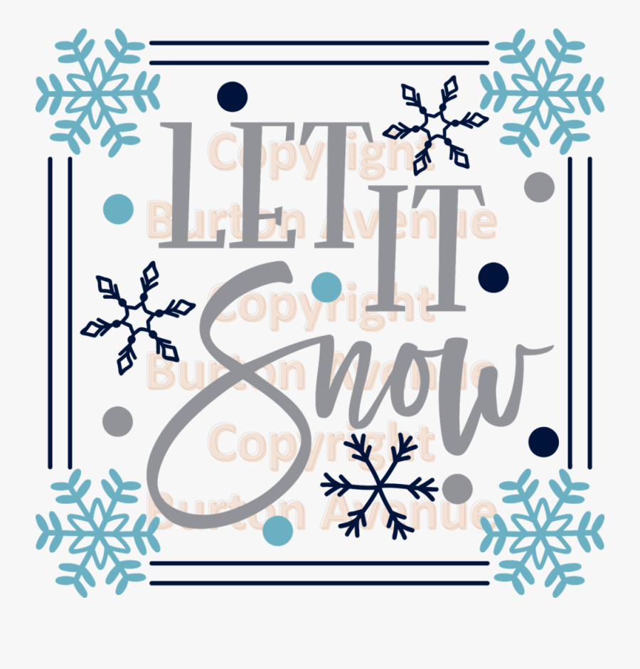 009 Let It Snow - Scalable Vector Graphics, Transparent Clipart