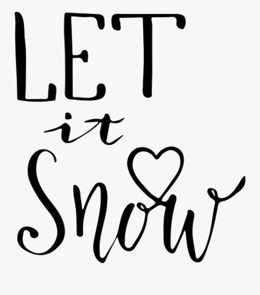 #winter #christmas #letitsnow #snow #text #christmastext - Calligraphy, Transparent Clipart