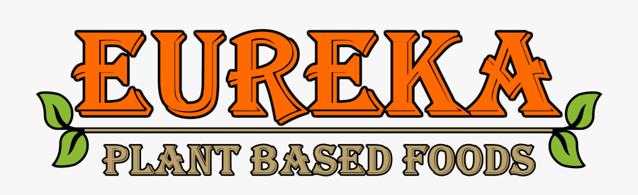 Eureka Plant Based Foods, Transparent Clipart