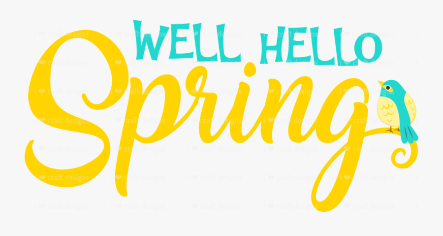 Transparent Hello Spring Png , Free Transparent Clipart - ClipartKey