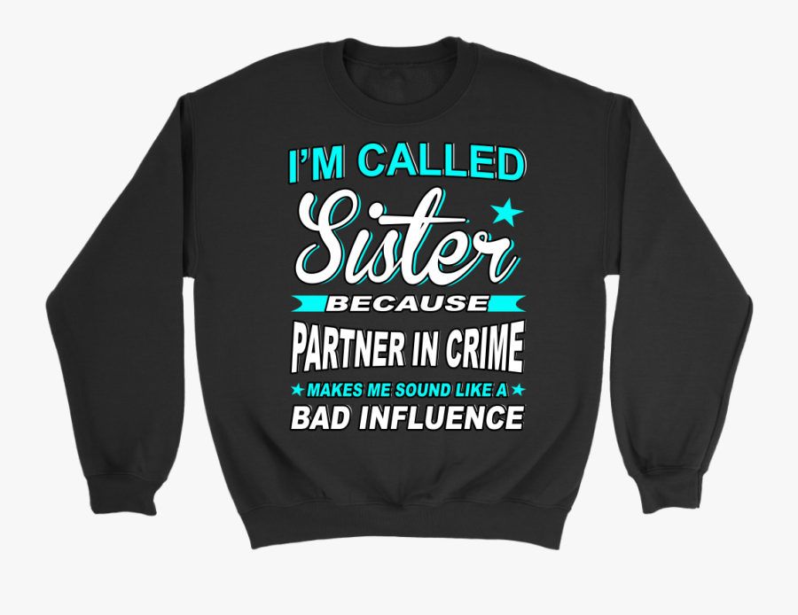 Christmas Gifts For Younger Sister - Sister Sweatshirts, Transparent Clipart