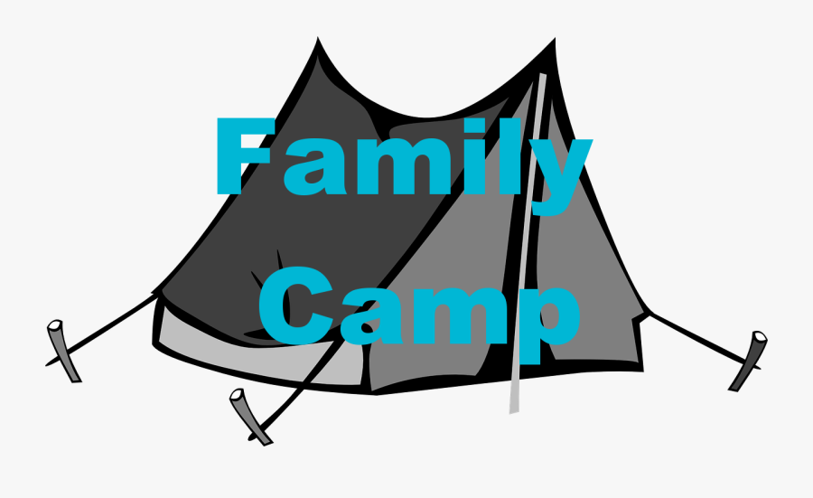 All Families Are Welcome, Moms, Dads, Brothers, And - Camping Tent Clipart Png, Transparent Clipart