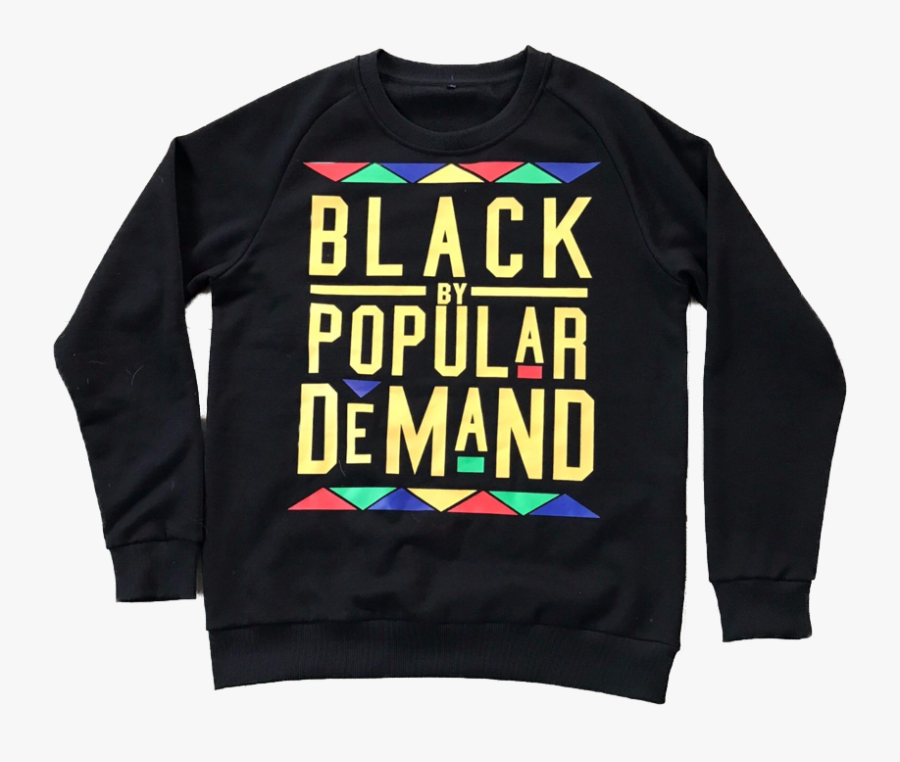 Black By Popular Demand - Black History Month Clothing, Transparent Clipart