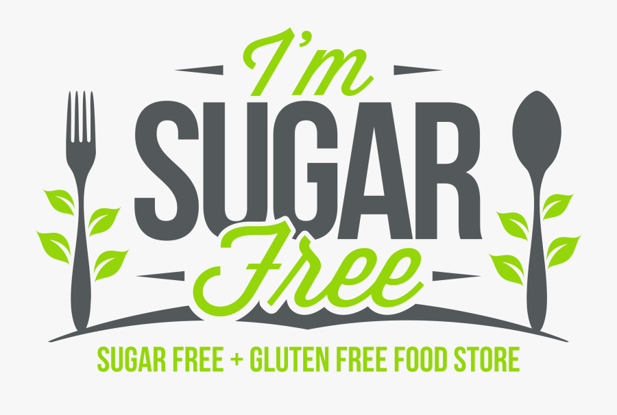 I"m Sugar Free - Sugar Free, Transparent Clipart
