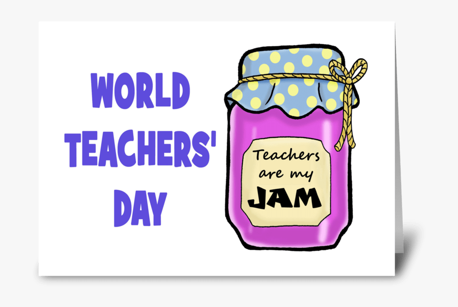 Teachers Are My Jam Greeting Card - Illustration, Transparent Clipart