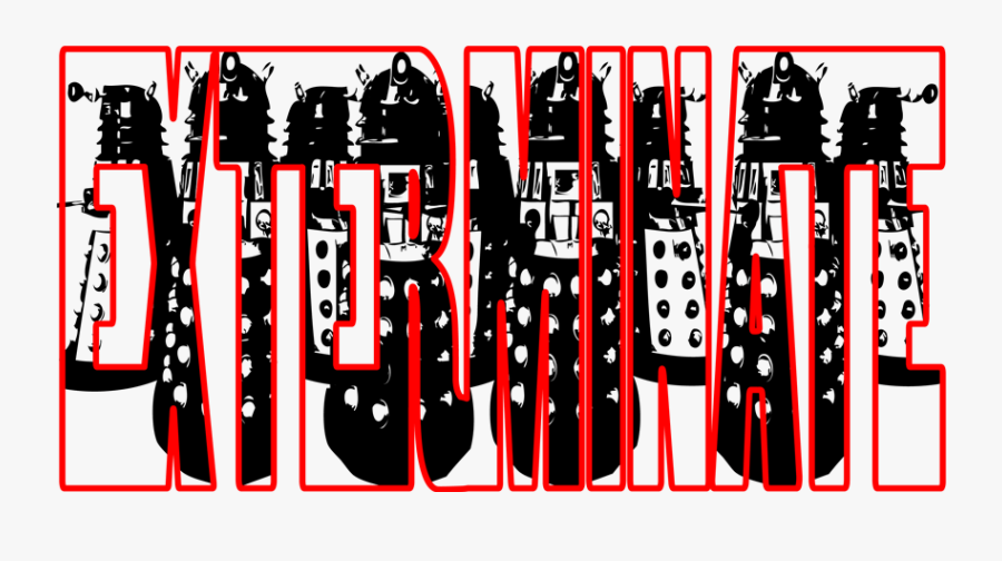 Dr Whos Dalek Exterminate - Graphic Design, Transparent Clipart