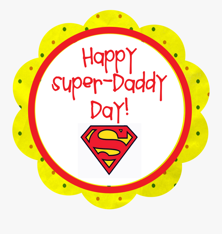 Father&day Superman Toppers - Happy Fathers Day Superman Png, Transparent Clipart