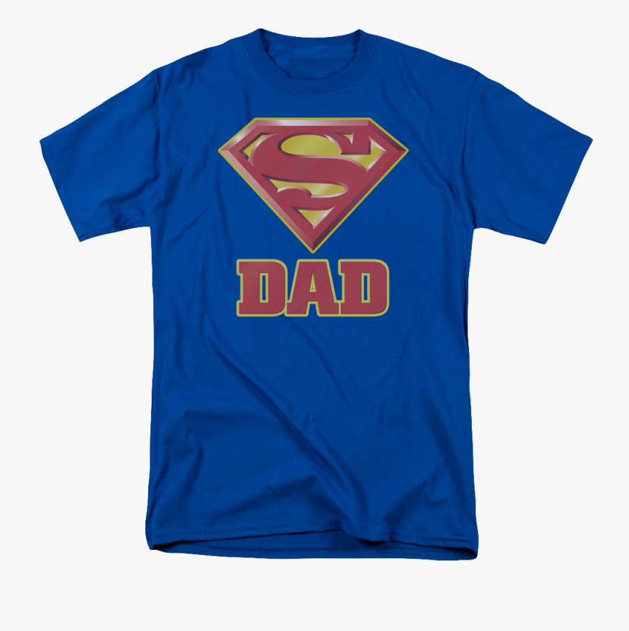 Transparent Super Dad Clipart - Superman Father's Day Shirt, Transparent Clipart
