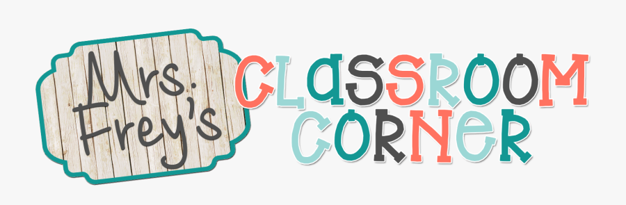 Frey"s Classroom Corner - Graphic Design, Transparent Clipart