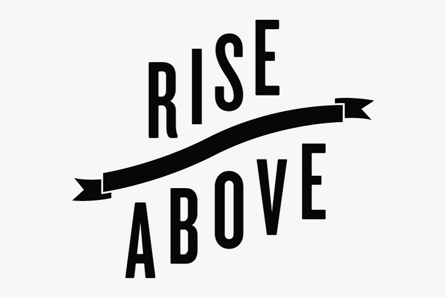 Rise Above Restaurant Logo - Will Rise Rise Above, Transparent Clipart