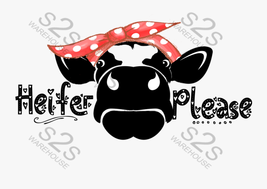 Heifer Please, Transparent Clipart