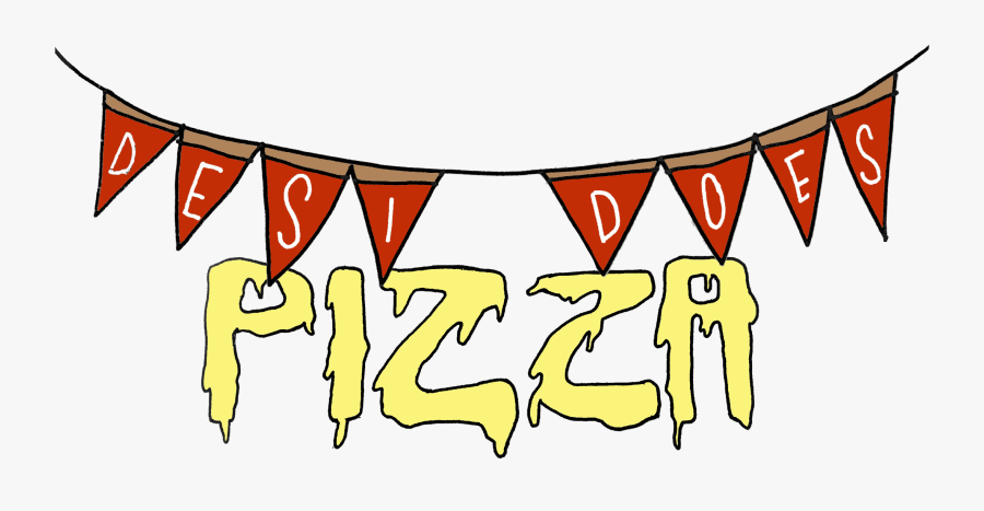 Desi Does Pizza, Transparent Clipart