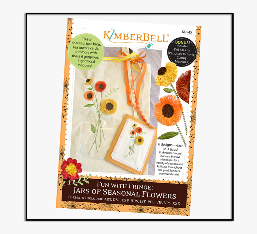 Kimberbell Fun With Fringe Jars Of Seasonal Flowers - Embroidery, Transparent Clipart
