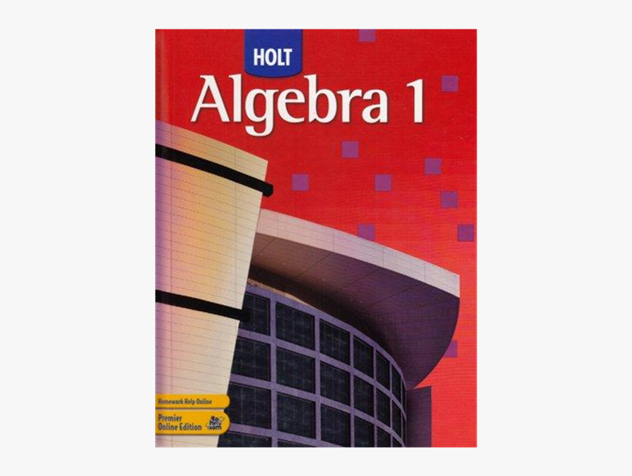 Walsh, Katie / Holt Algebra I Textbook - Holt Algebra 1 Textbook, Transparent Clipart