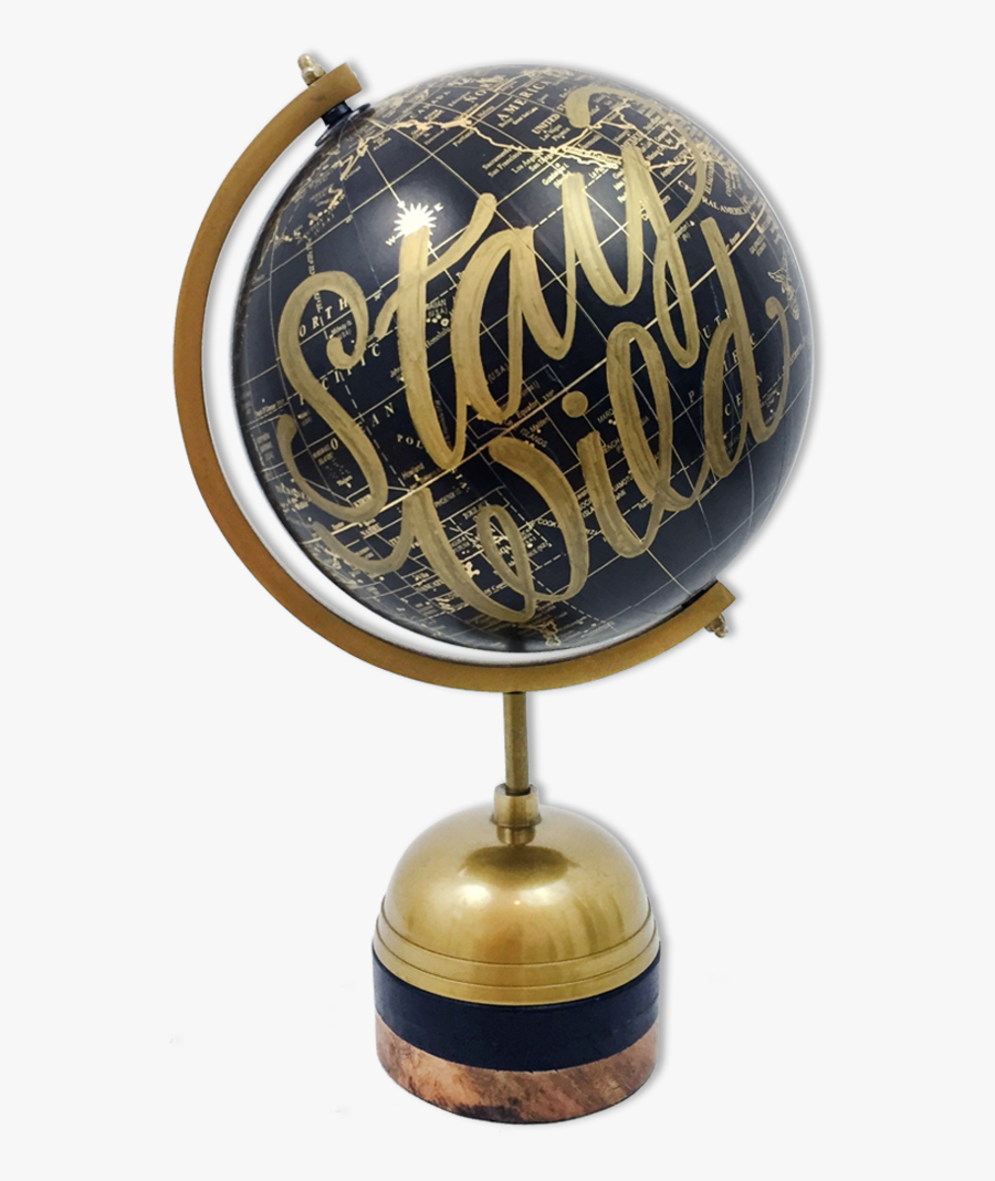 "stay Wild - Globe, Transparent Clipart