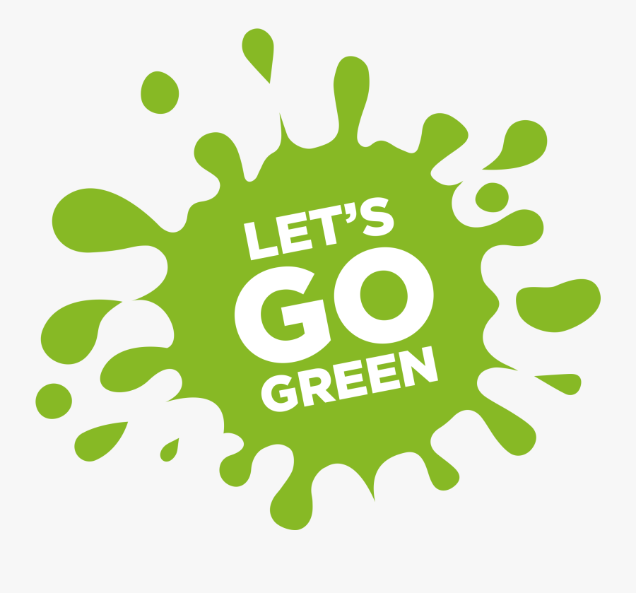 Go Green - Lets Go Green Png, Transparent Clipart
