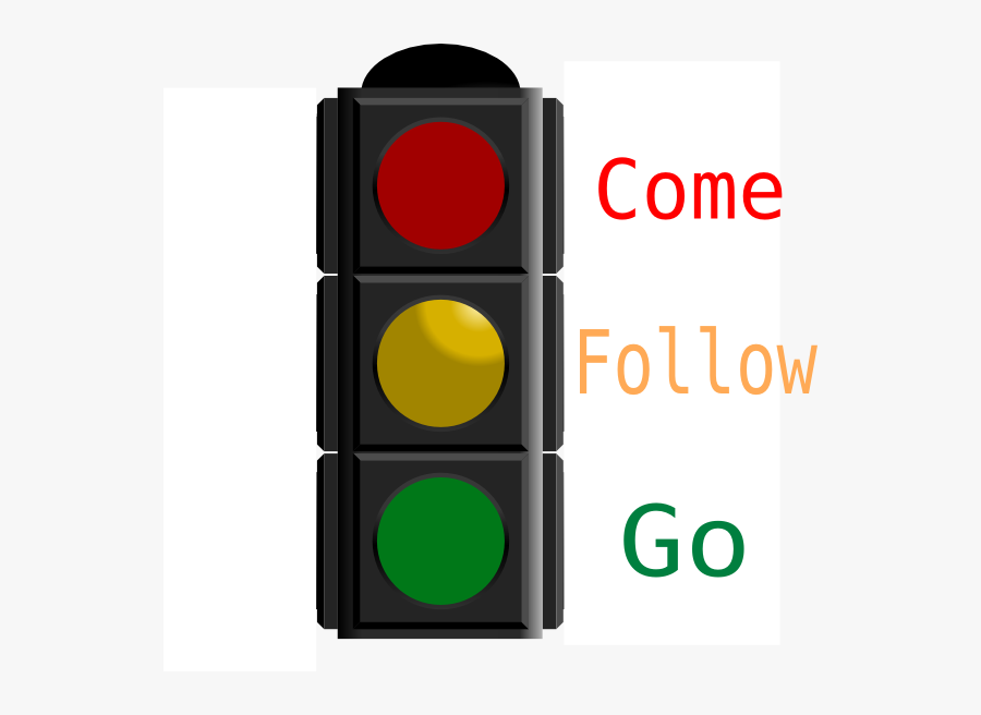 This Free Clip Arts Design Of Traffic Light With Words - Follow The Traffic Lights, Transparent Clipart