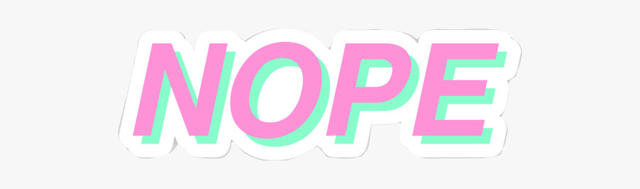 #nope #doodlethis #aesthetic, Transparent Clipart