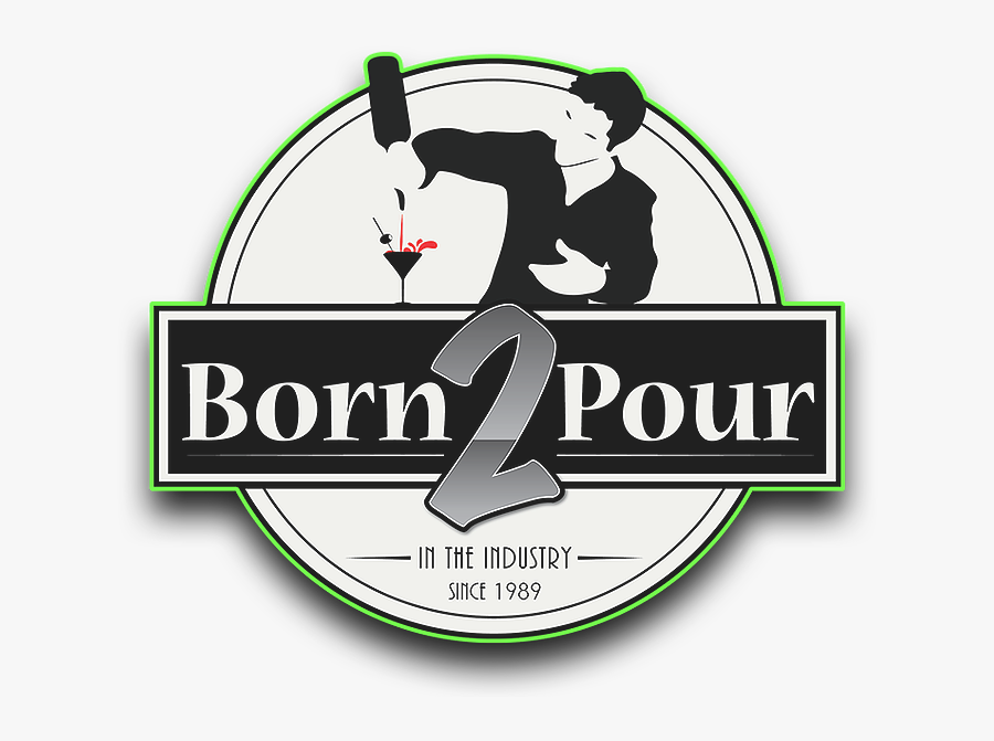 Bar Drinkware Born Pour - Graphic Design, Transparent Clipart