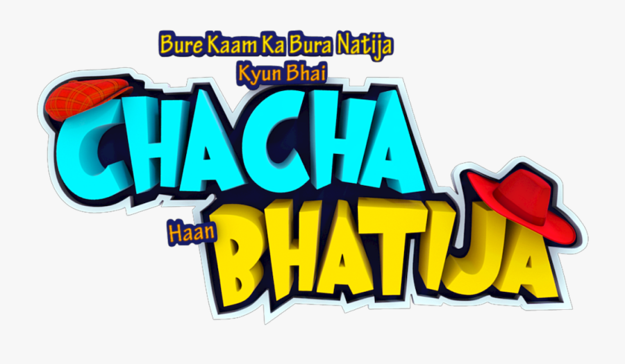Bure Kaam Bura Natija, Kyun Bhai Chacha Haan Bhatija - Logo Cha Cha Bhatija, Transparent Clipart
