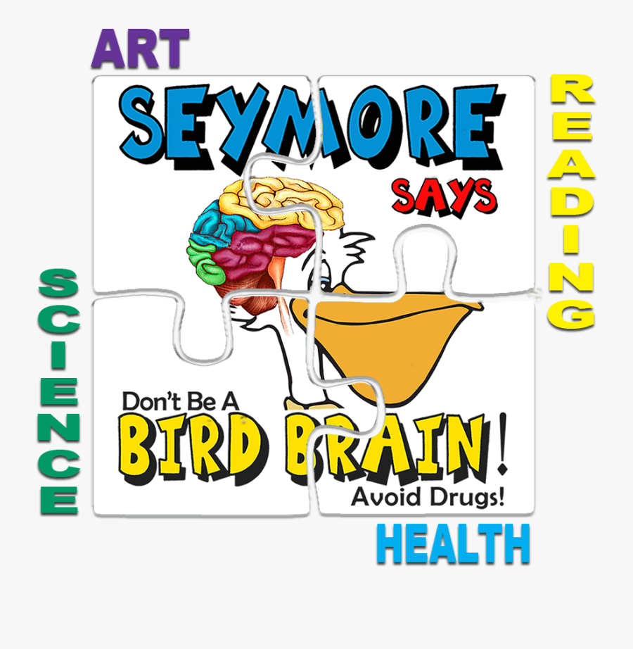 Seymore Says "don"t Be A Bird Brain, Transparent Clipart