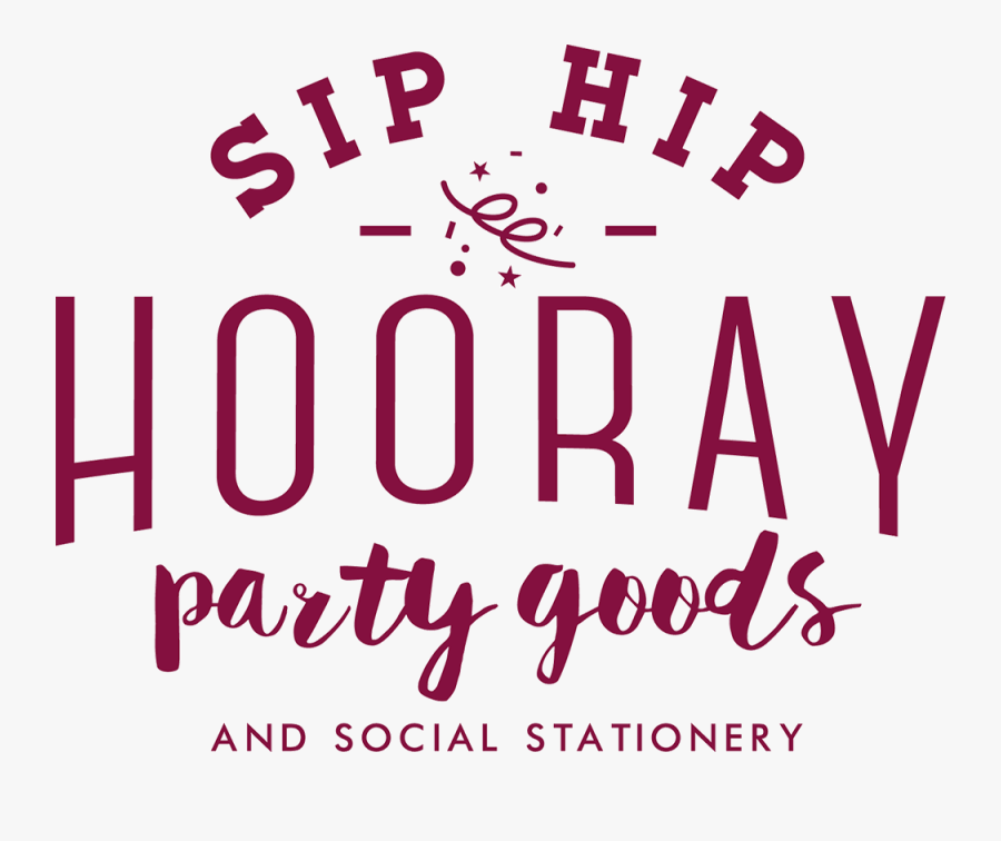 Sip Hip Hooray Logo - Graphic Design, Transparent Clipart